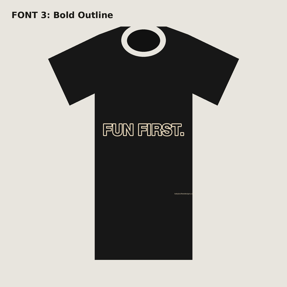 Fun First word-only tee — Bold Outline