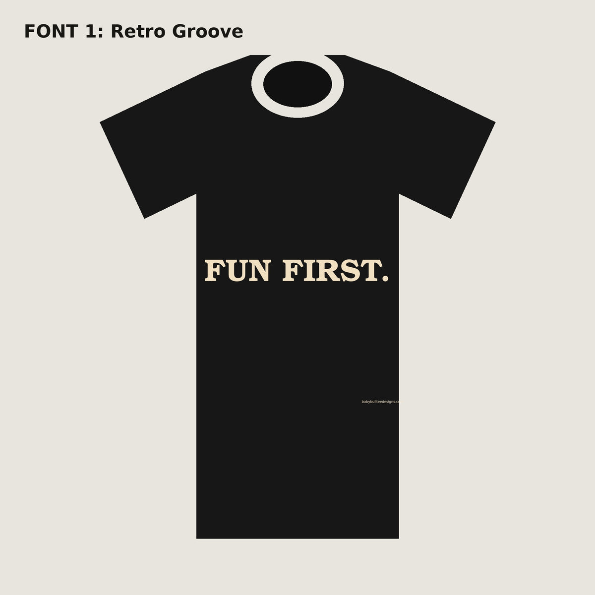 Fun First word-only tee — Retro Groove