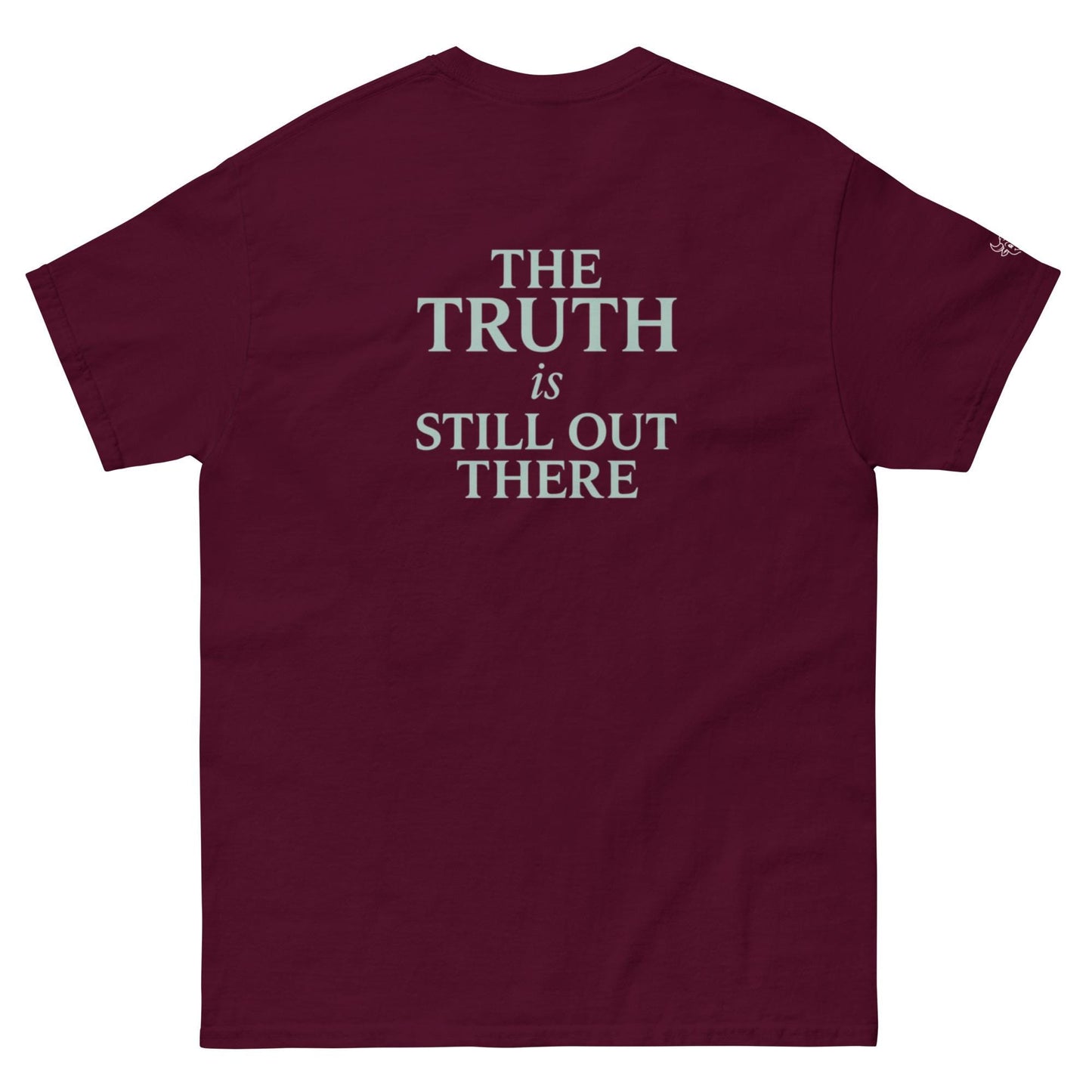 The Truth Is Still Out There–Minimalist Word Tee