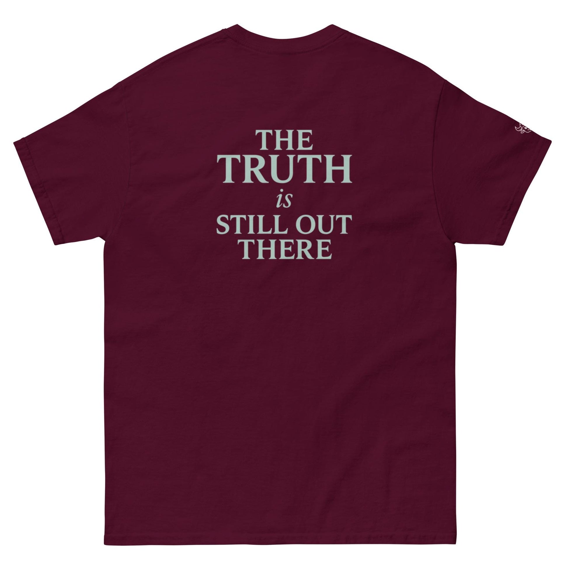 The Truth Is Still Out There–Minimalist Word Tee