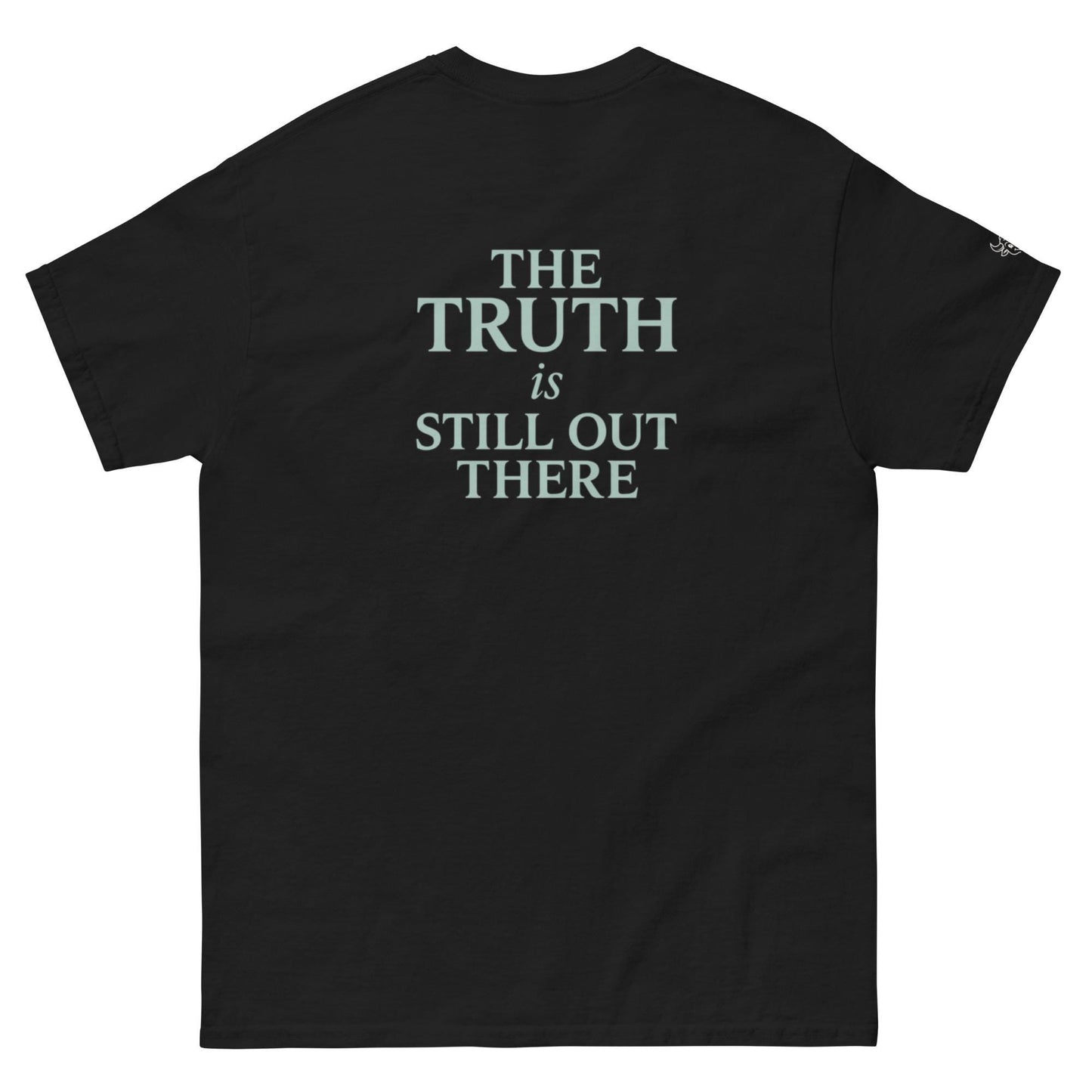 The Truth Is Still Out There–Minimalist Word Tee