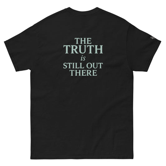 The Truth Is Still Out There–Minimalist Word Tee
