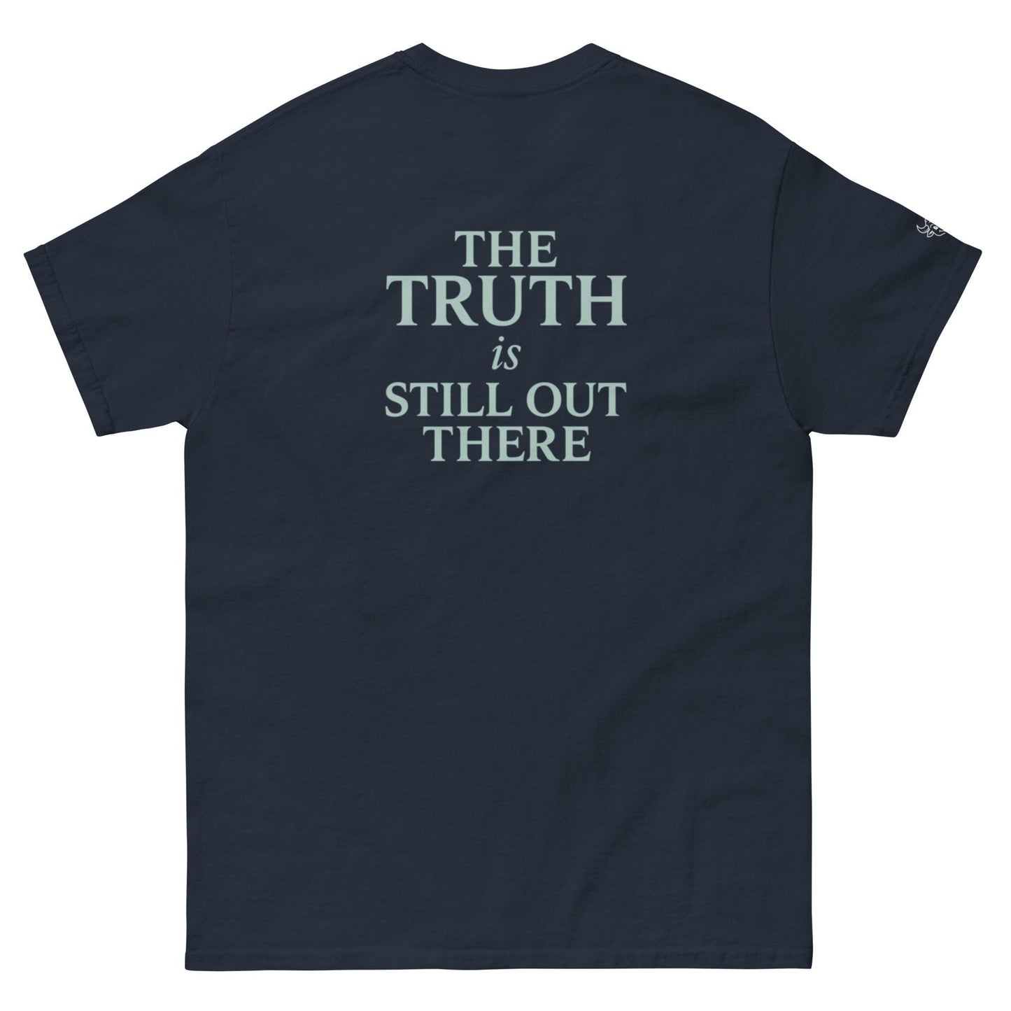 The Truth Is Still Out There–Minimalist Word Tee