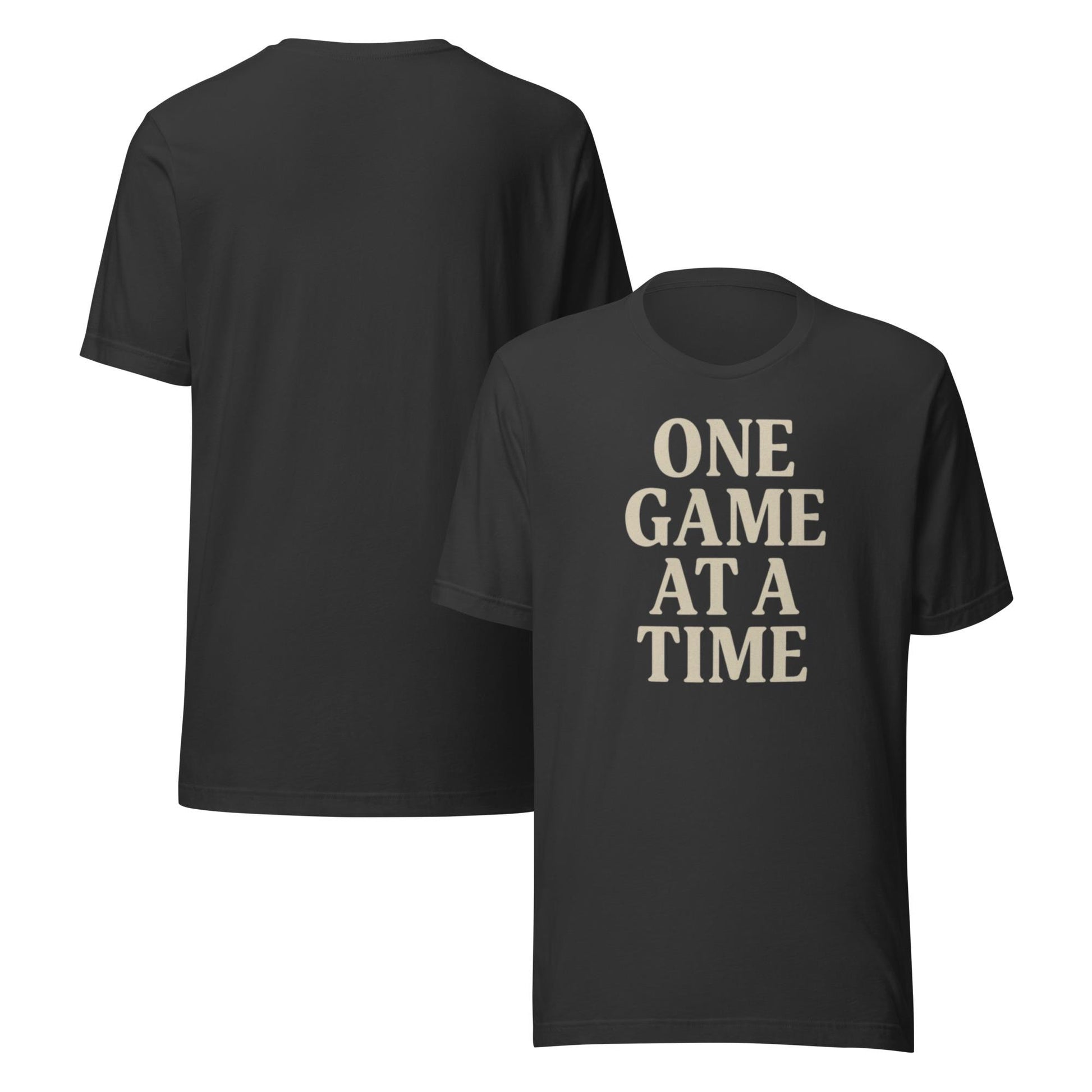 One Game at a Time Unisex t-shirt
