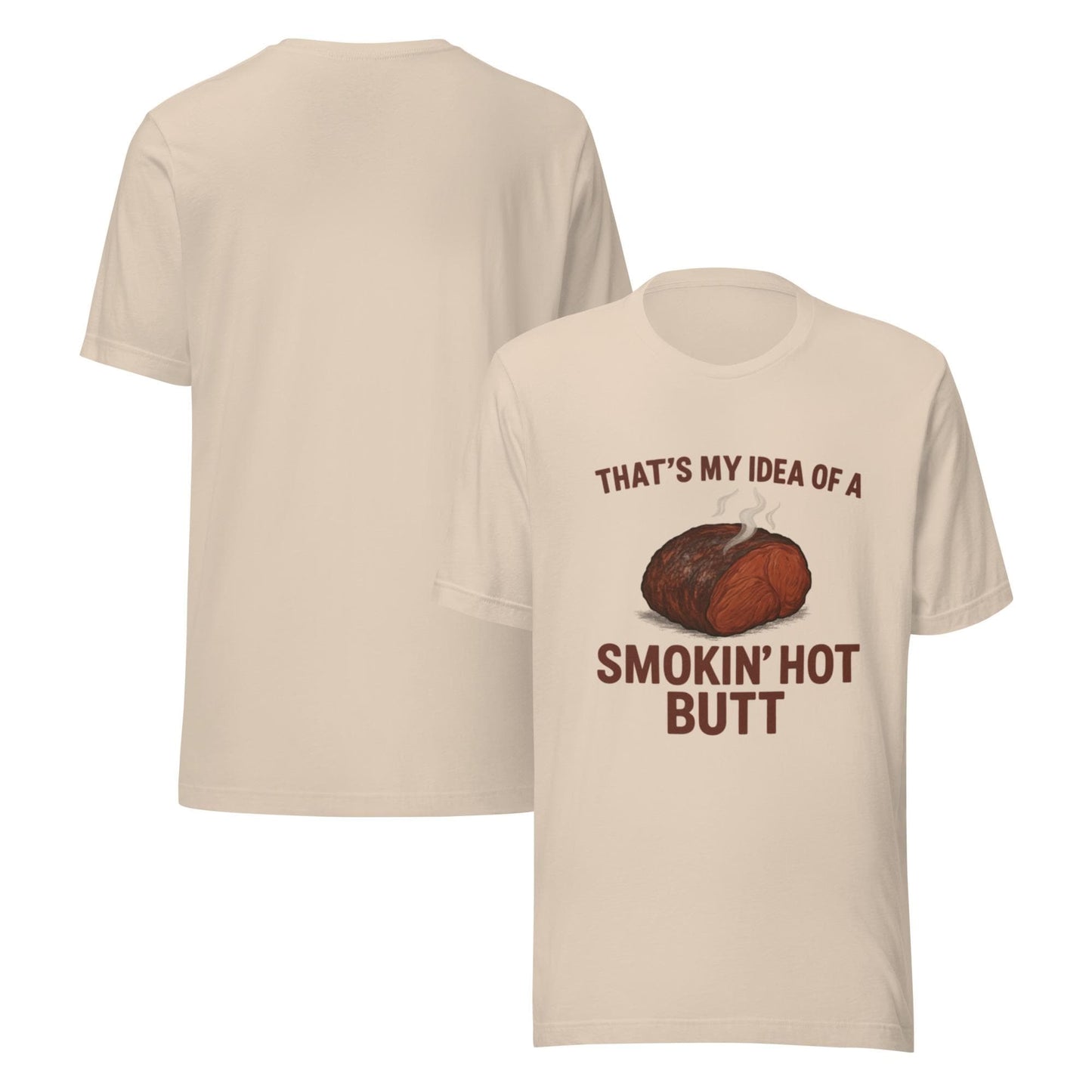 Smokin’ Hot Butt – BBQ Humor T-Shirt by BabyBullTeeDesigns™