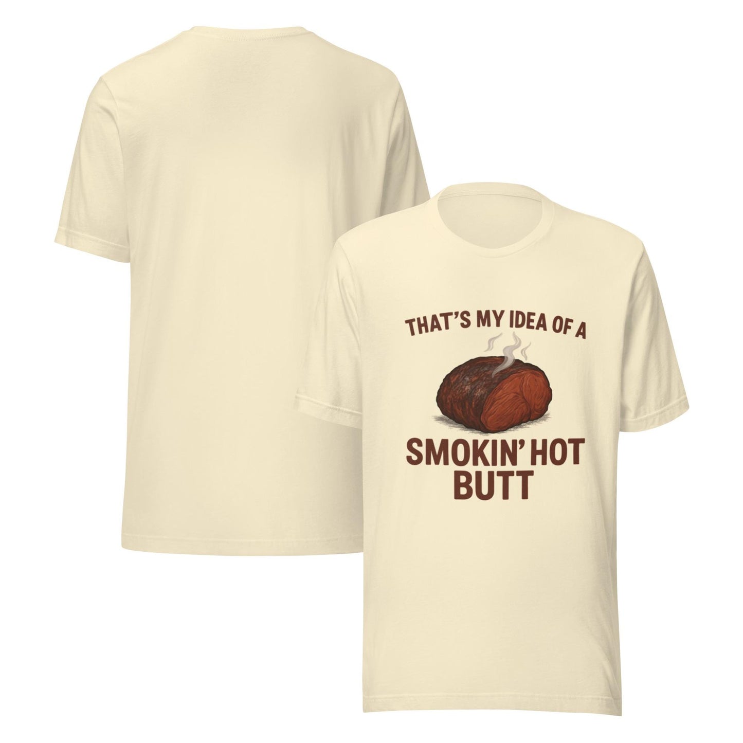 Smokin’ Hot Butt – BBQ Humor T-Shirt by BabyBullTeeDesigns™