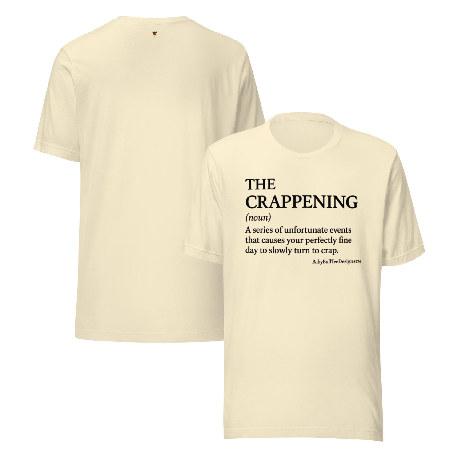 The Crappening – Definition Tee by BabyBullTeeDesigns™
