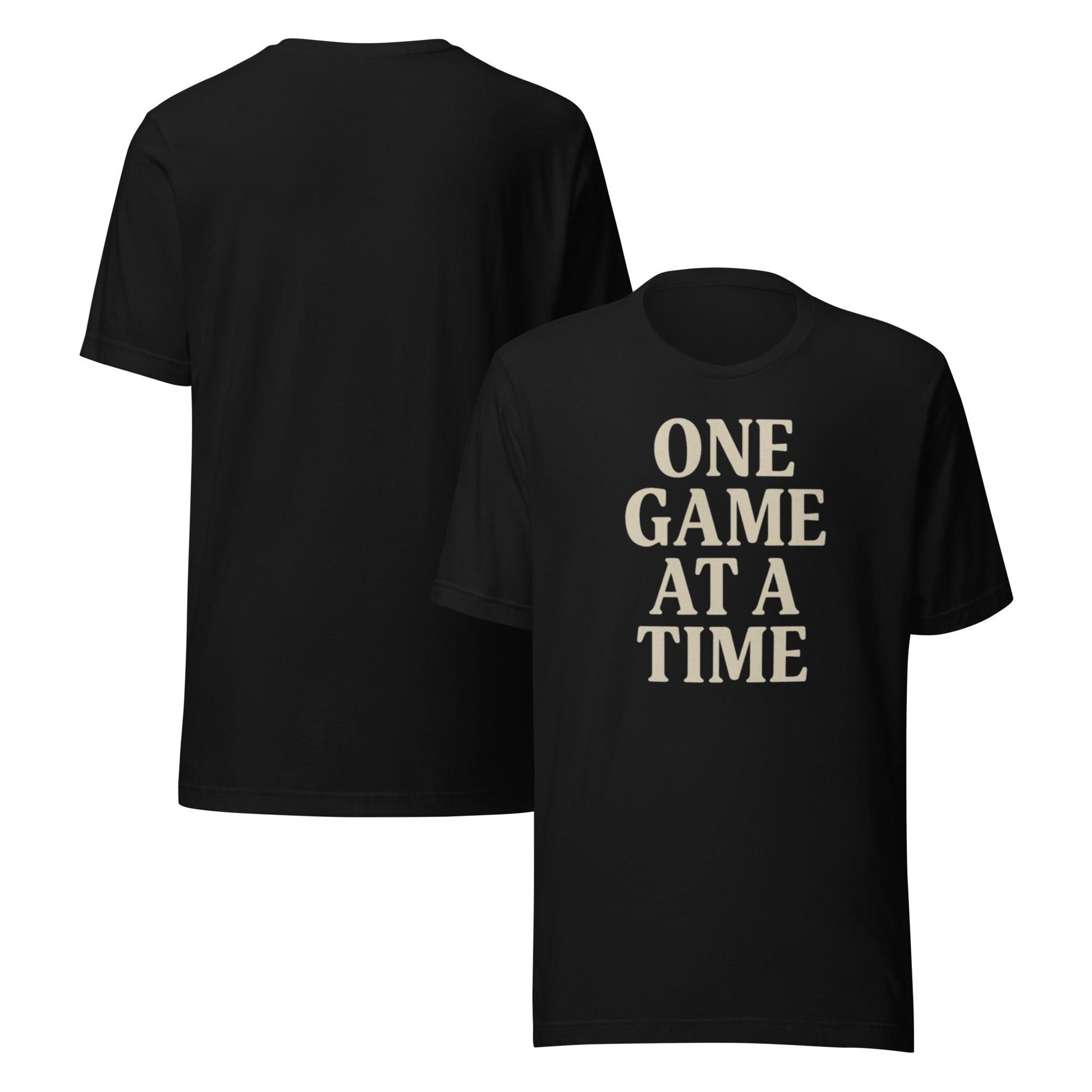 One Game at a Time Unisex t-shirt