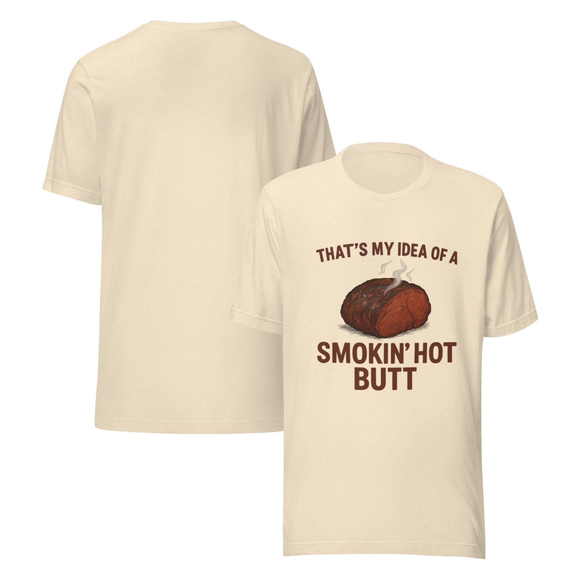 Smokin’ Hot Butt – BBQ Humor T-Shirt by BabyBullTeeDesigns™