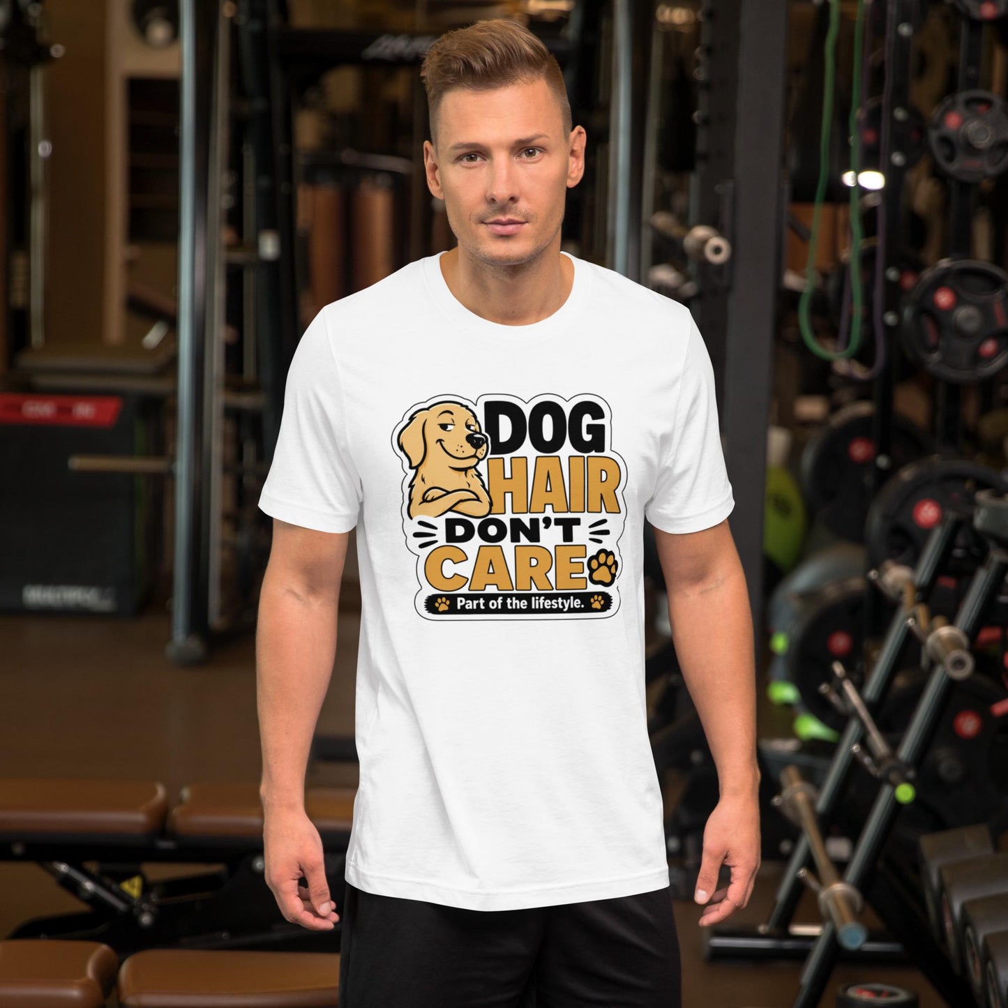 Dog Hair Dont Care T-Shirt | Funny Dog Lover Shirt | Dog Mom Dog Dad Gift Tee