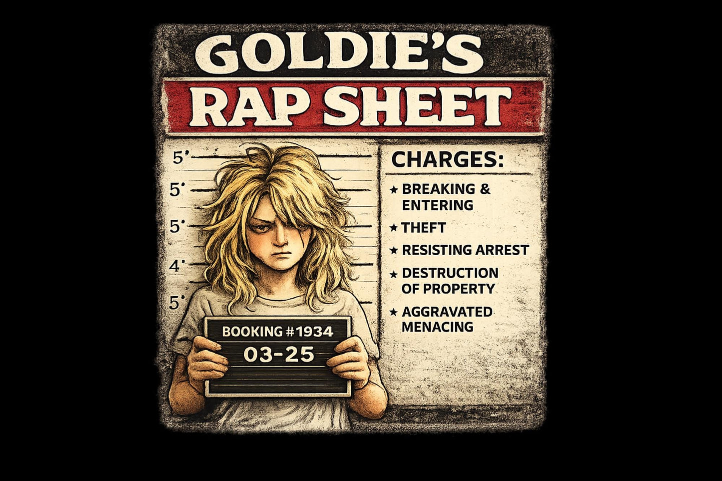Goldie’s Rap Sheet Shirt, Funny Blonde Mugshot Tee, Sarcastic Crime Parody Shirt, Troublemaker Graphic T-Shirt